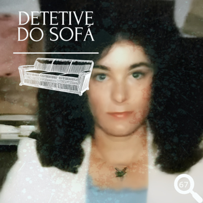 You are currently viewing 67 – Dorothy Jane Scott: morta pelo seu stalker