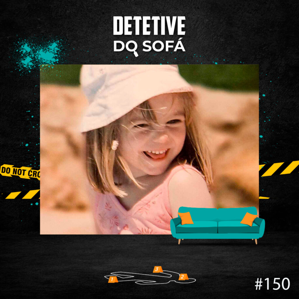 Read more about the article 150 – Madeleine McCann: parte 1
