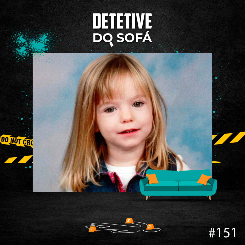 Read more about the article 151 – Madeleine McCann: parte 2