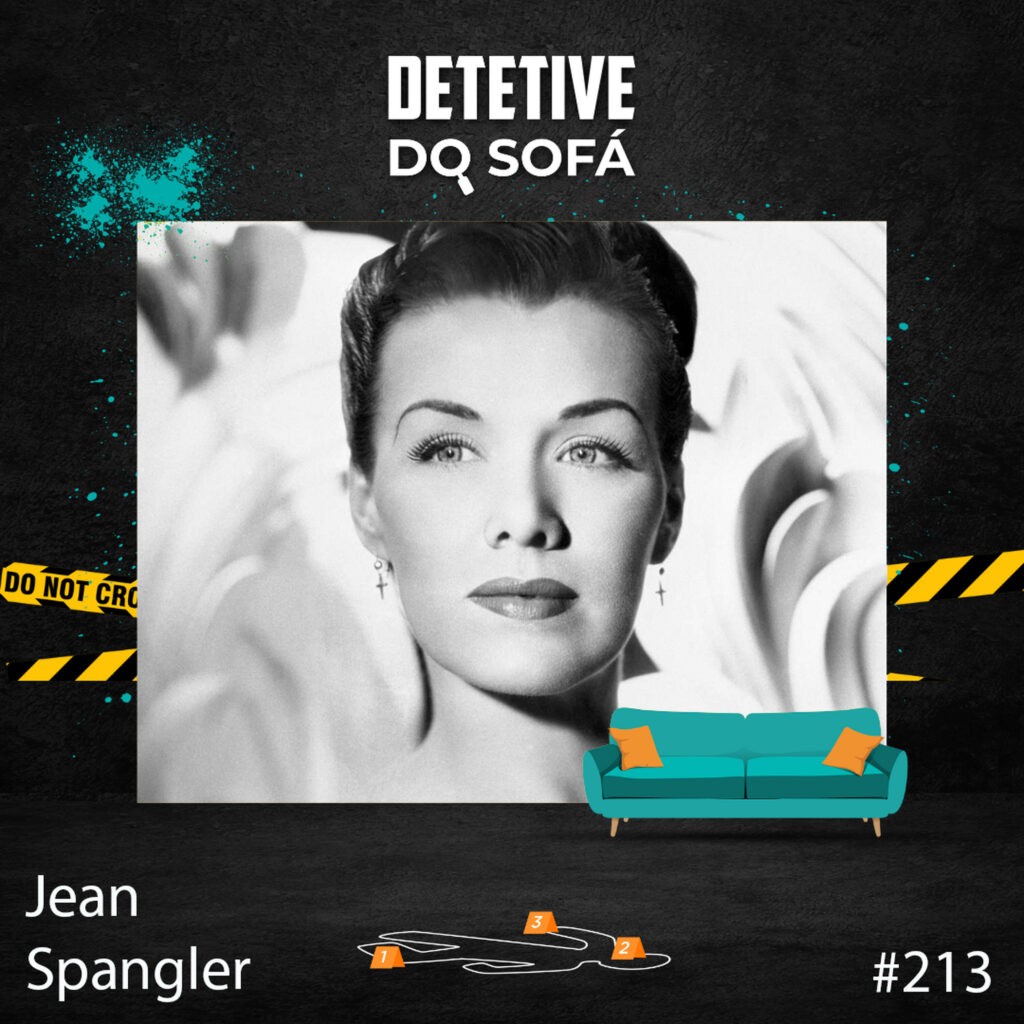 Read more about the article 213 – O desaparecimento de Jean Spangler