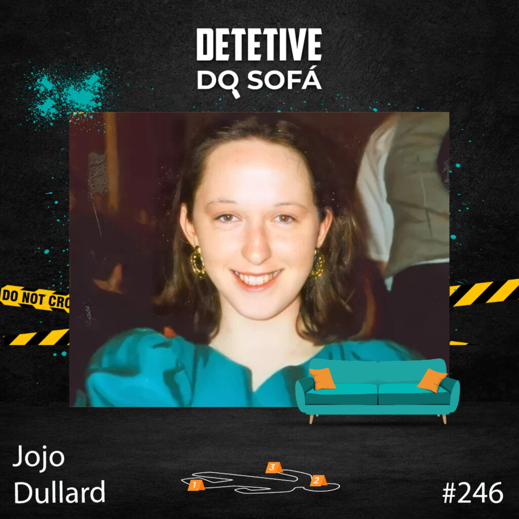 Read more about the article 246 – o desaparecimento de Jojo Dullard