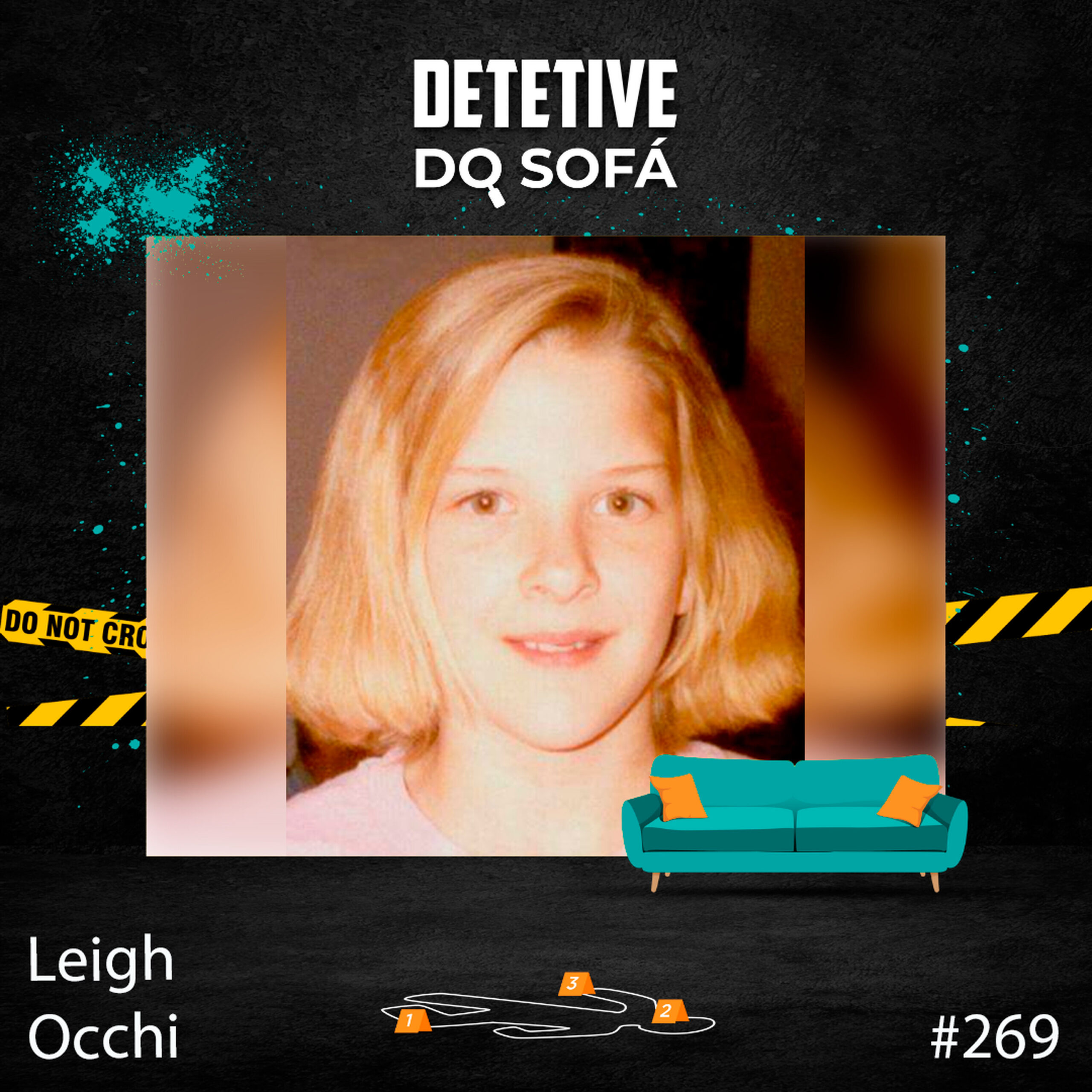 You are currently viewing 269 – o Desaparecimento de Leigh Occhi