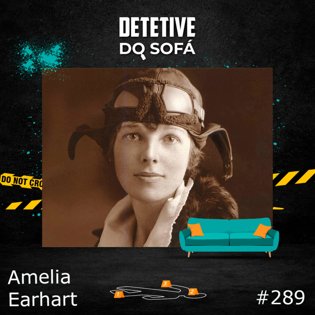 Read more about the article 289 – o último voo de Amelia Earhart