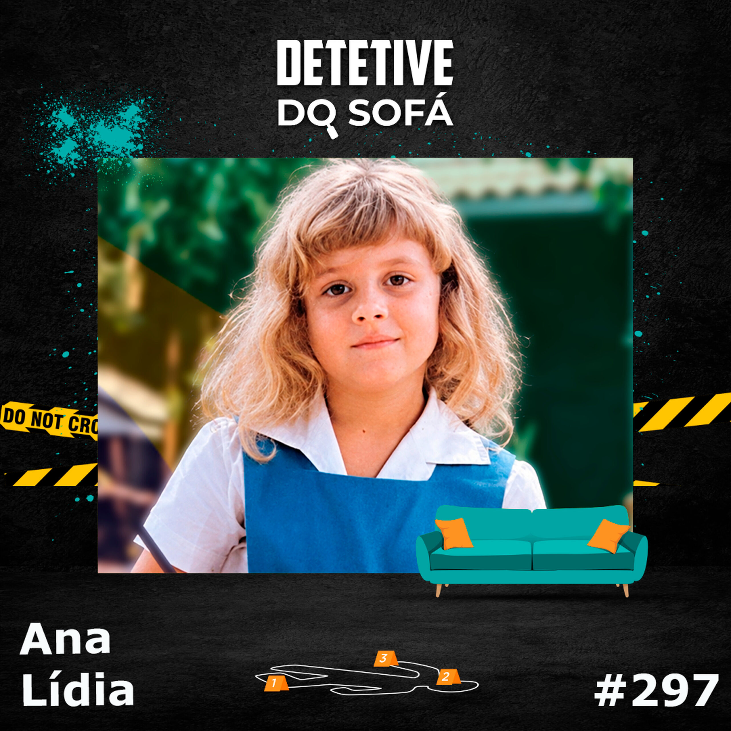 You are currently viewing 297 – Quem matou Ana Lídia?